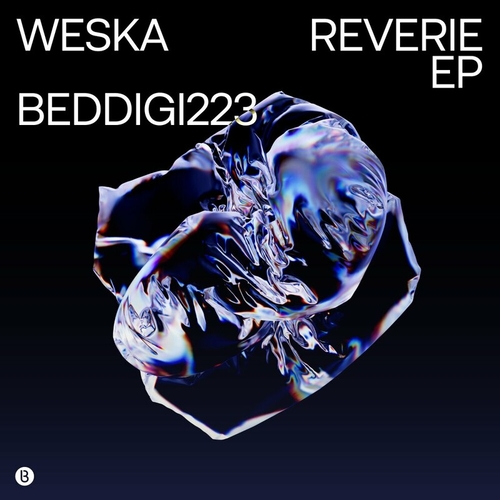 Weska - Reverie EP [BEDDIGI223]